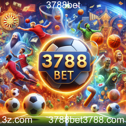 Apostas Esportivas no 3788bet: Sua Porta de Entrada para o Mundo das Apostas